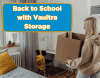 Vaultra Storage is here to help you out as you head back to school!